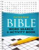 Our Daily Bread Bible Word Search & Activity Book