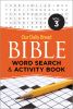 Our Daily Bread Bible Word Search & Activity Book Vol 3