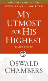 My Utmost for His Highest Classic Edition