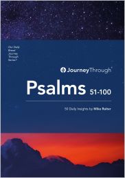 Journey Through Psalms 51–100