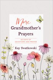 More Grandmother's Prayers