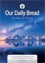 Our Daily Bread 2025 Annual Gift Edition