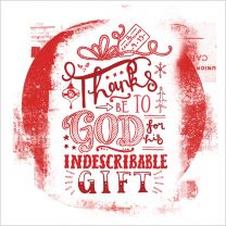 Thanks Be to God for His Indescribable Gift (Christmas Cards)