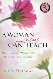 A Woman Jesus Can Teach Large Print ISBN 978-1-62707-070-6